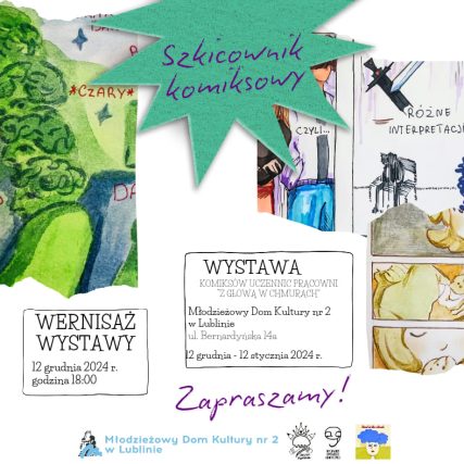 Plakat zapowiadający wystawę składający się z plansz komiksowych. Napis w górnej części: Szkicownik komiksowy.